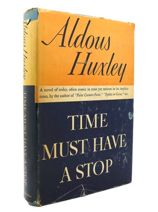 Item #139016 TIME MUST HAVE A STOP. Aldous Huxley
