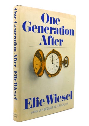 Item #139026 ONE GENERATION AFTER. Elie Wiesel