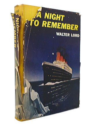 Item #139043 A NIGHT TO REMEMBER. Walter Lord