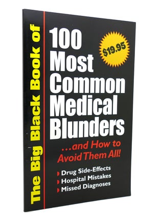 Item #139099 100 MOST COMMON MEDICAL BLUNDERS... AND HOW TO AVOID THEM ALL! Anonymous