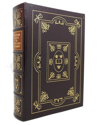Item #139115 THE OXFORD GUIDE TO THE UNITED STATES GOVERNMENT Easton Press. Richard M. Pious John...