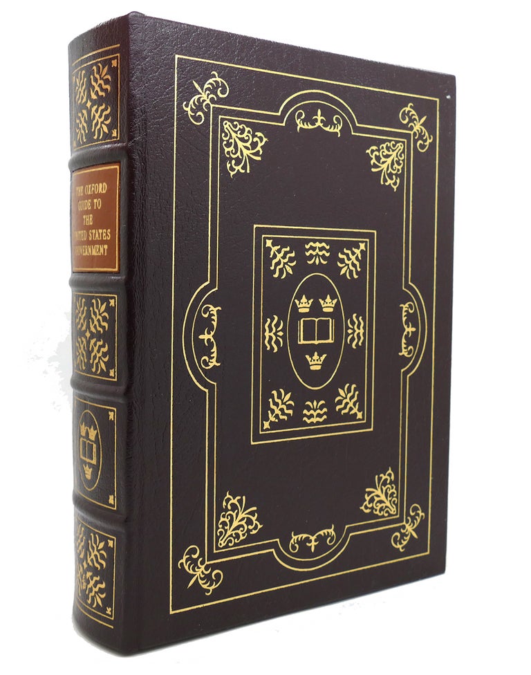 Item #139115 THE OXFORD GUIDE TO THE UNITED STATES GOVERNMENT Easton Press. Richard M. Pious John J. Patrick.