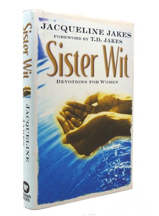 Item #139129 SISTER WIT Devotions for Women. Jacqueline Jakes