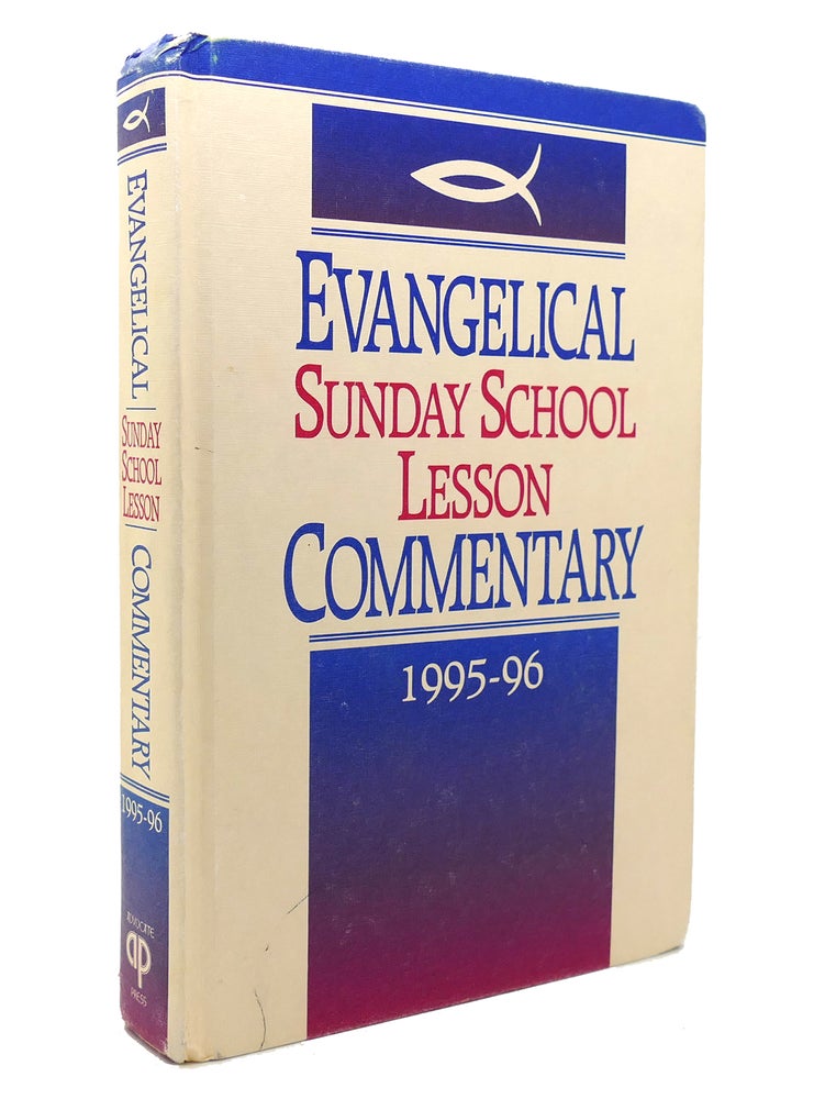 Item #139135 EVANGELICAL SUNDAY SCHOOL LESSON COMMENTARY 1995-1996. James E. Humbertson.