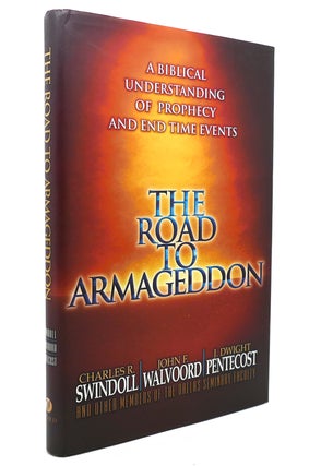 Item #139161 THE ROAD TO ARMAGEDDON A Biblical Understanding of Prophecy and End Time Events....