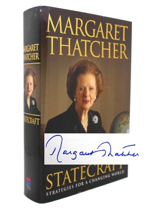Item #139225 STATECRAFT Strategies for a Changing World. Margaret Thatcher