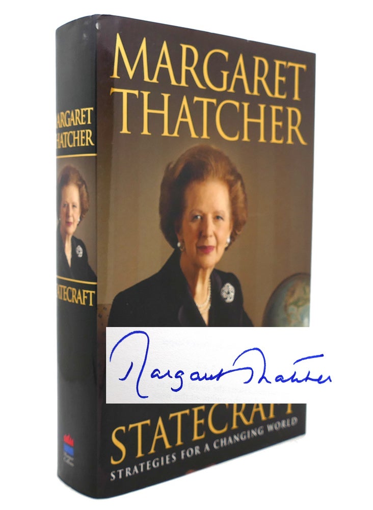 Item #139225 STATECRAFT Strategies for a Changing World. Margaret Thatcher.