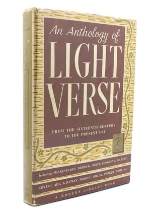 Item #139347 AN ANTHOLOGY OF LIGHT VERSE Modern Library No. 48. Louis Kronenberger