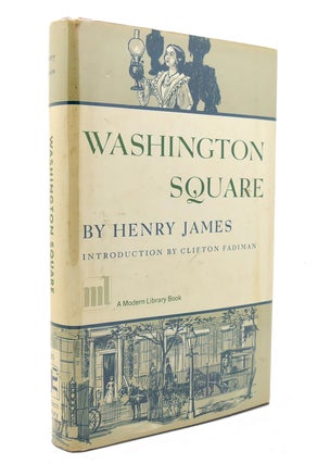 Item #139389 WASHINGTON SQUARE Modern Library No. 269. Henry James