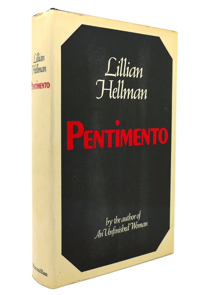 Item #139484 PENTIMENTO - A BOOK OF PORTRAITS. Lillian Hellman.