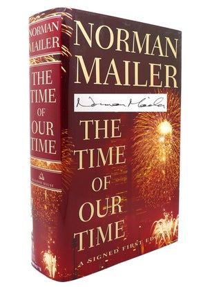 Item #139601 THE TIME OF OUR TIME Signed 1st. Norman Mailer