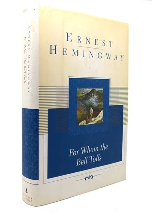 Item #139622 FOR WHOM THE BELL TOLLS. Ernest Hemingway