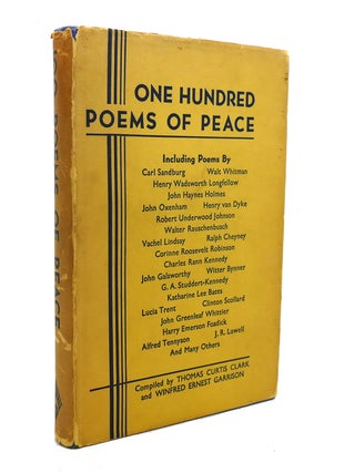 Item #139665 ONE HUNDRED POEMS OF PEACE. Winfred Ernest Garrison Thomas Curtis Clark