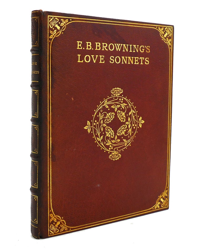 Item #139775 E. B. BROWNING'S SONNETS FROM THE PORTUGUESE. E. B. Browning.