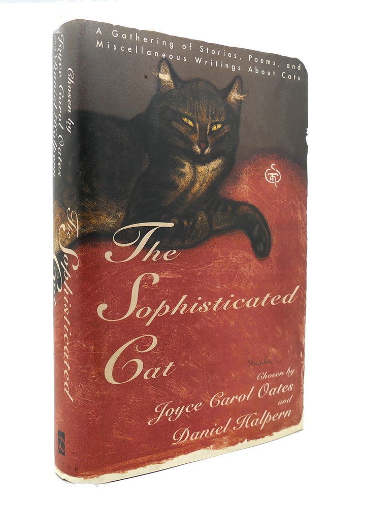 Item #139778 THE SOPHISTICATED CAT 2A Gathering of Stories, Poems, and Miscellaneous Writings about Cats. Joyce Carol Oates, Daniel Halpern.
