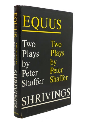Item #139834 EQUUS AND SHRIVINGS Two Plays. Peter Shaffer