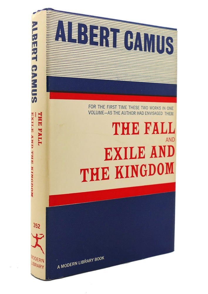 Item #139912 THE FALL AND EXILE AND THE KINGDOM Modern Library No. 352. Albert Camus.