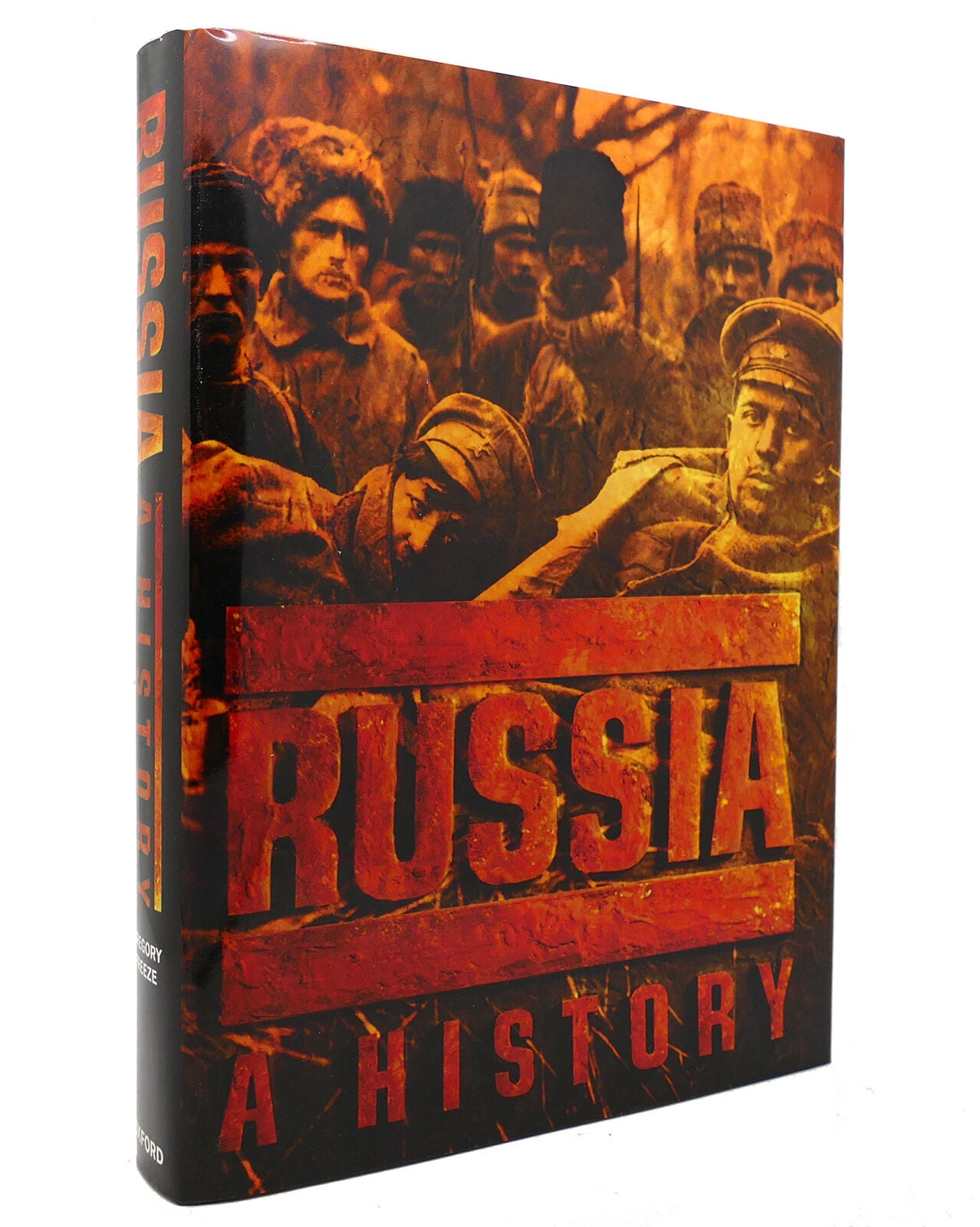 RUSSIA; A History | Gregory L. Freeze | First Edition; First Printing