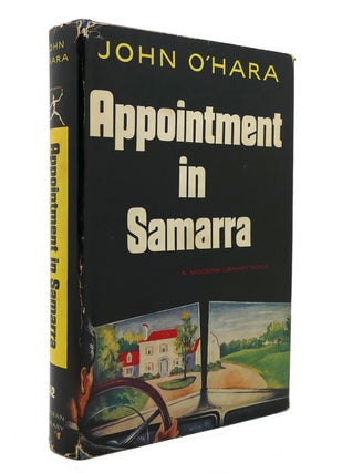 Item #139934 APPOINTMENT IN SAMARRA Modern Library No. 42. John O' Hara
