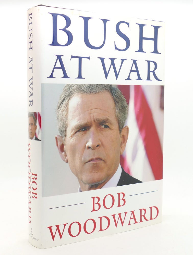 Item #140061 BUSH AT WAR. Bob Woodward.