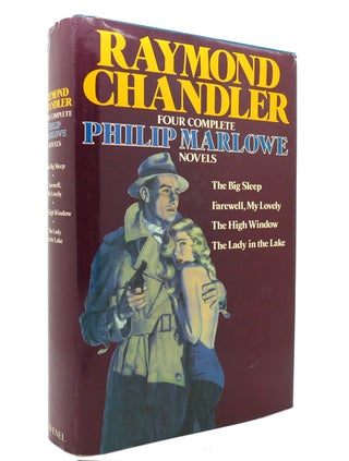 Item #140084 FOUR COMPLETE PHILIP MARLOWE NOVELS The Big Sleep / Farewell, My Lovely / the High...