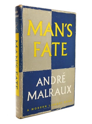 Item #140133 MAN'S FATE Modern Library No. 33. Andre Malraux