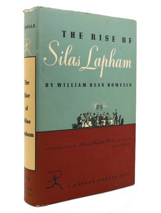 Item #140178 THE RISE OF SILAS LAPHAM Modern Library No. 277. William Dean Howells