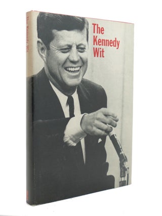 Item #140292 THE KENNEDY WIT. Bill Adler