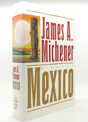 Item #140541 MEXICO. James A. Michener