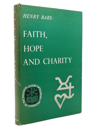 Item #140811 FAITH, HOPE AND CHARITY. Henry Bars