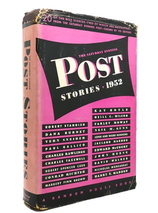 Item #140850 THE SATURDAY EVENING POST STORIES 1952. Nicholas Richter Monsarrat, Farley Mowat,...
