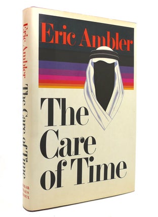 Item #140936 THE CARE OF TIME. Eric Ambler