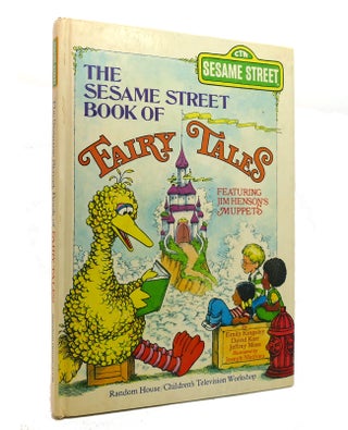 Item #141052 SESAME STREET BOOK OF FAIRY TALES. Emily Perl Kingsley
