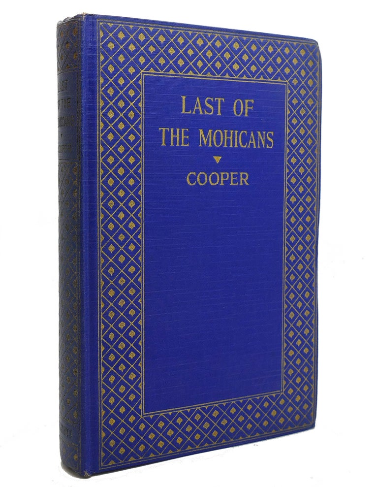 Item #141081 THE LAST OF THE MOHICANS. James Fenimore Cooper.