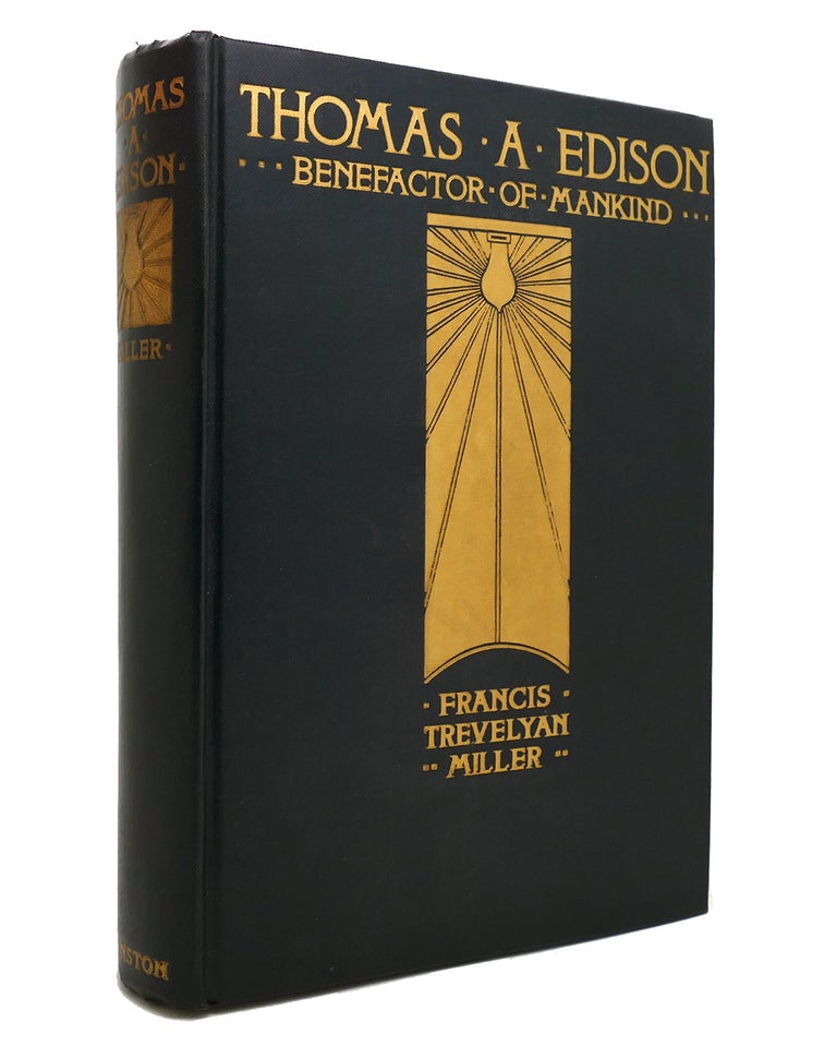 Item #141086 THOMAS A. EDISON: BENEFACTOR OF MANKIND. Francis Trevelyan Miller.