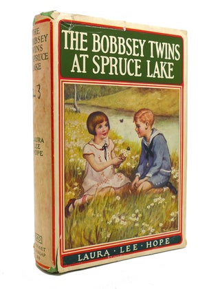 Item #141214 THE BOBBSEY TWINS AT SPRUCE LAKE. Laura Lee Hope