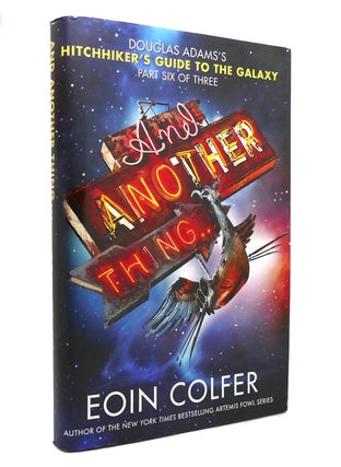 Item #141245 AND ANOTHER THING.. Eoin Colfer