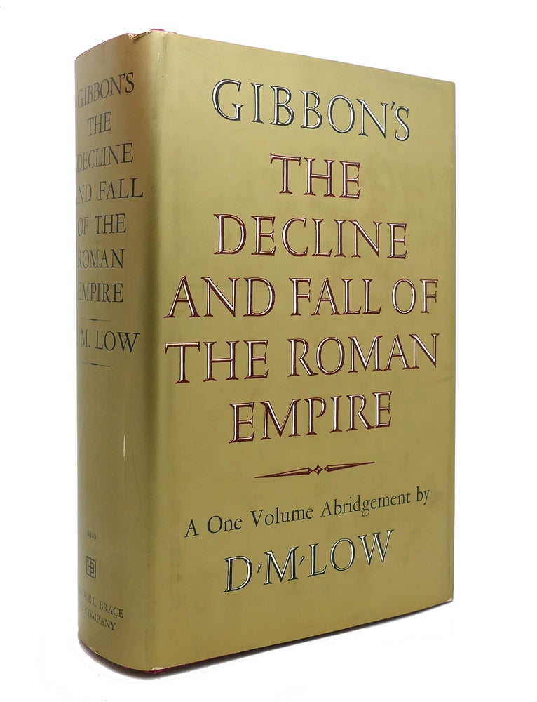 Item #141452 THE DECLINE AND FALL OF THE ROMAN EMPIRE. Edward Gibbon.