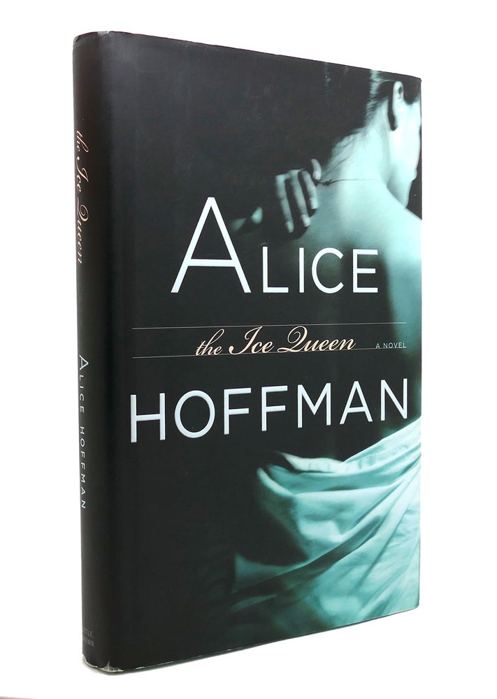 Item #141733 THE ICE QUEEN A Novel. Alice Hoffman.