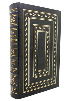 Item #141758 THE MIGHTY ENDEAVOR Easton Press. Charles B. MacDonald