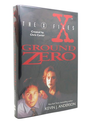 Item #141908 GROUND ZERO The X-Files. Kevin J. Anderson