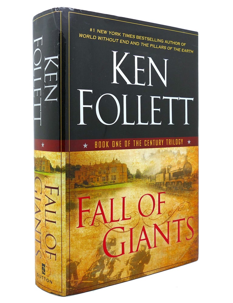 FALL OF GIANTS The Century Trilogy | Ken Follett | First Edition; First