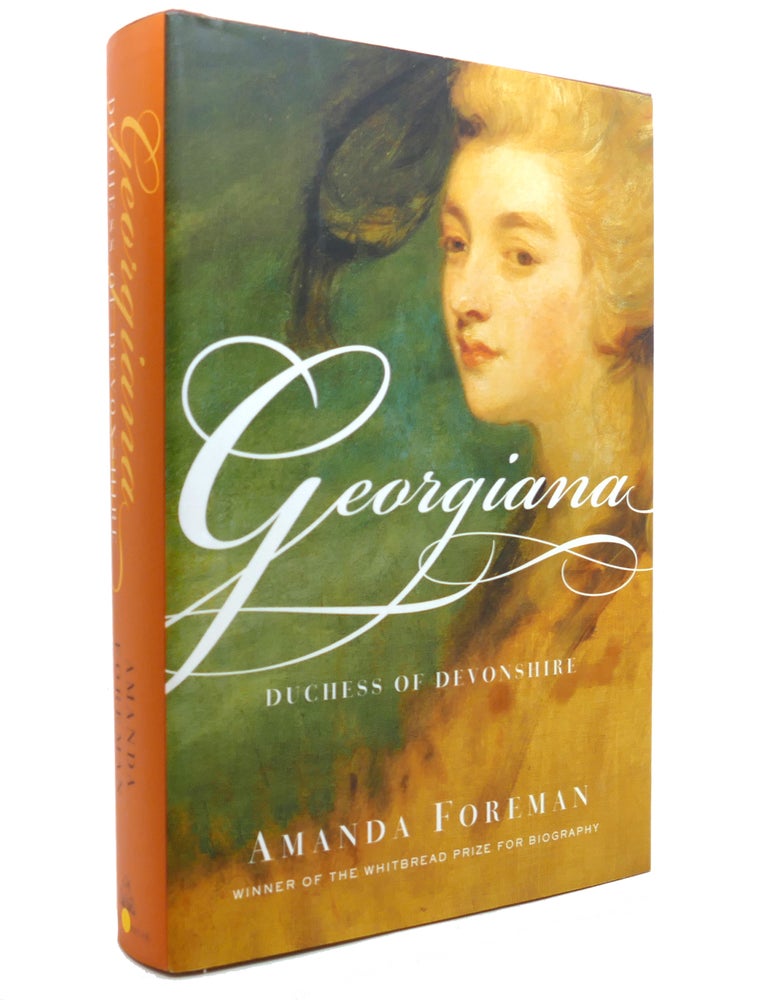 Item #141993 GEORGIANA Duchess of Devonshire. Amanda Foreman.