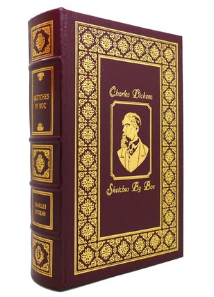 Item #142060 SKETCHES BY BOZ Easton Press. Charles Dickens
