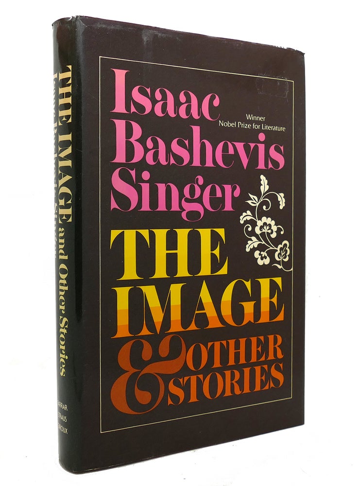 Item #142101 THE IMAGE AND OTHER STORIES. Isaac Bashevis Singer.