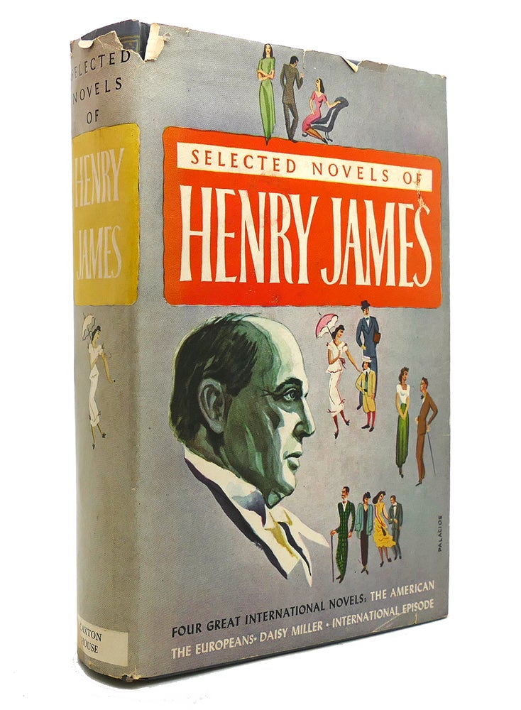 Item #142169 SELECTED NOVELS OF HENRY JAMES. Henry James.