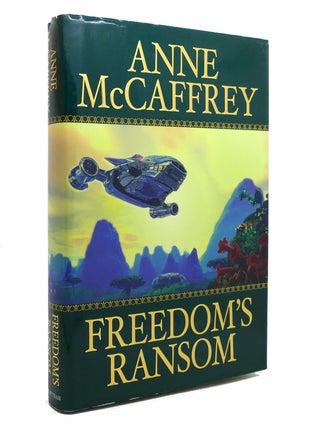 Item #142194 FREEDOM'S RANSOM Freedom Series, Book 4. Anne McCaffrey