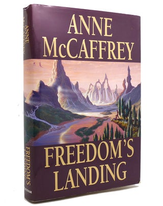 Item #142195 FREEDOM'S LANDING. Anne McCaffrey