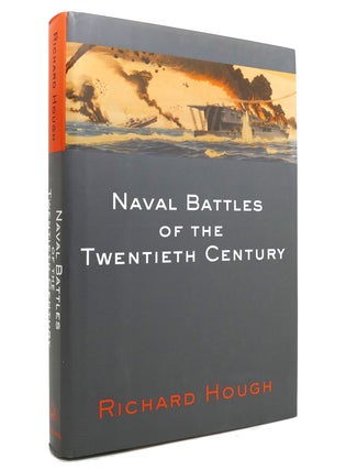 Item #142264 NAVAL BATTLES OF THE 20TH CENTURY. Richard Hough