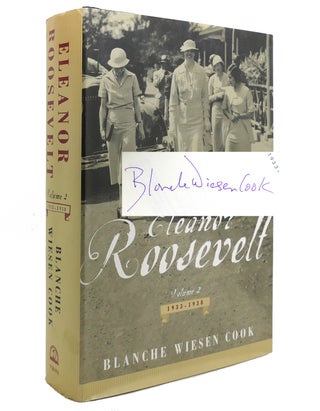 Item #142361 ELEANOR ROOSEVELT Volume 2 , the Defining Years, 1933-1938. Blanche Wiesen Cook